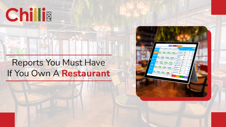 Reports You Must Have If You Own A Restaurant