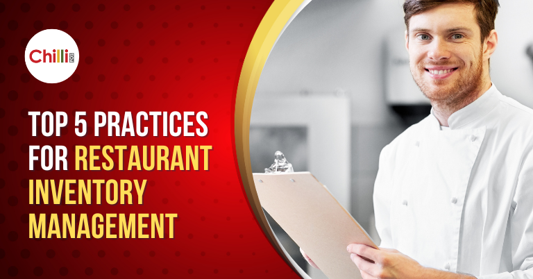 Top 5 Practices for Effective Restaurant Inventory Management
